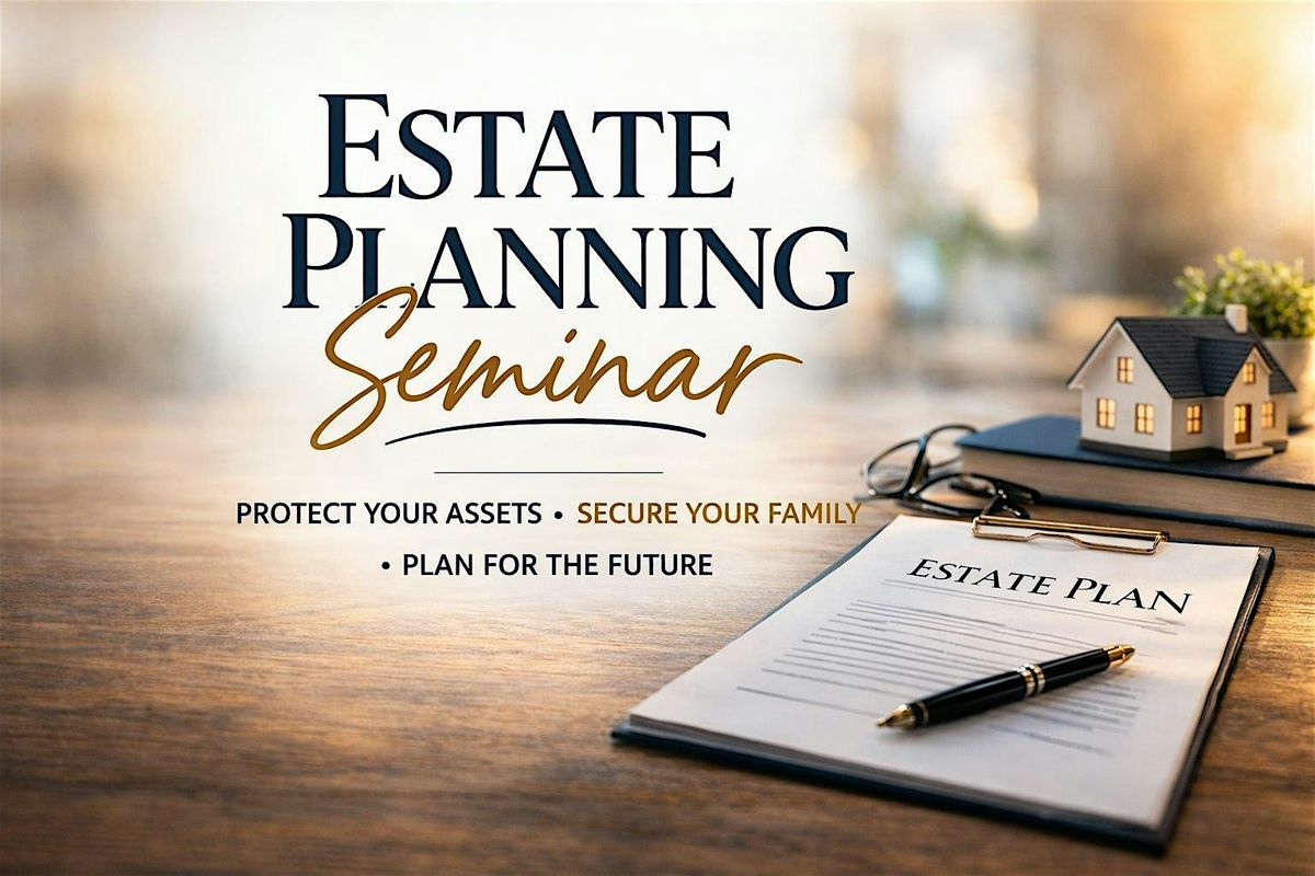 Estate Planning Seminar