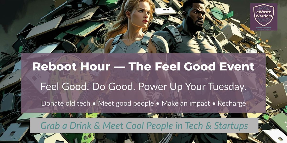 Reboot Hour: De-Stress, Connect & Donate Tech | Games & Drinks at Carpool