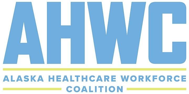 Alaska Health Workforce Coalition Spring Convening