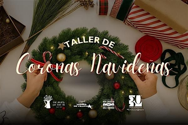 Taller solidario de Coronas Navide\u00f1as en Moraleja Green