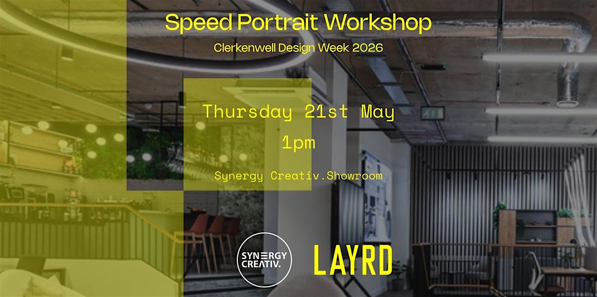Speed portraiture Workshop hosted by Layrd Design - CDW