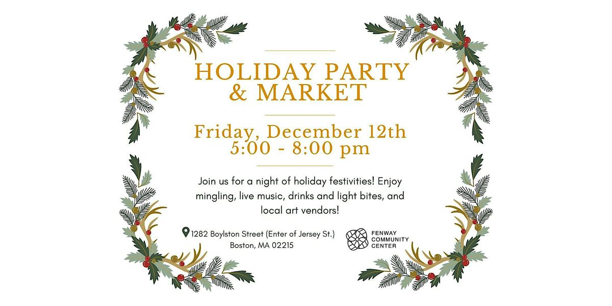 Fenway Holiday Party & Market!