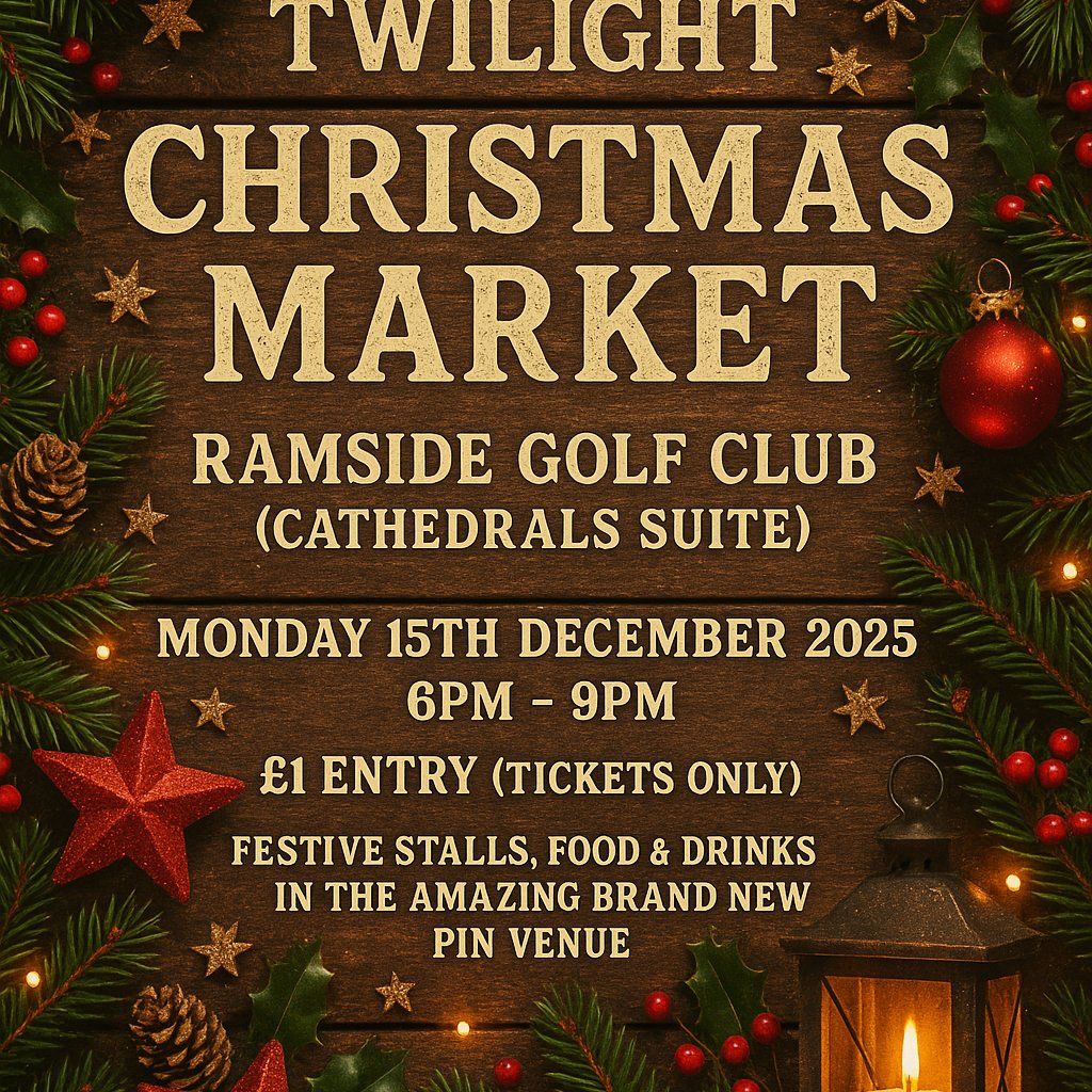 Ramside Golf Club & The Pin Twilight Christmas Market