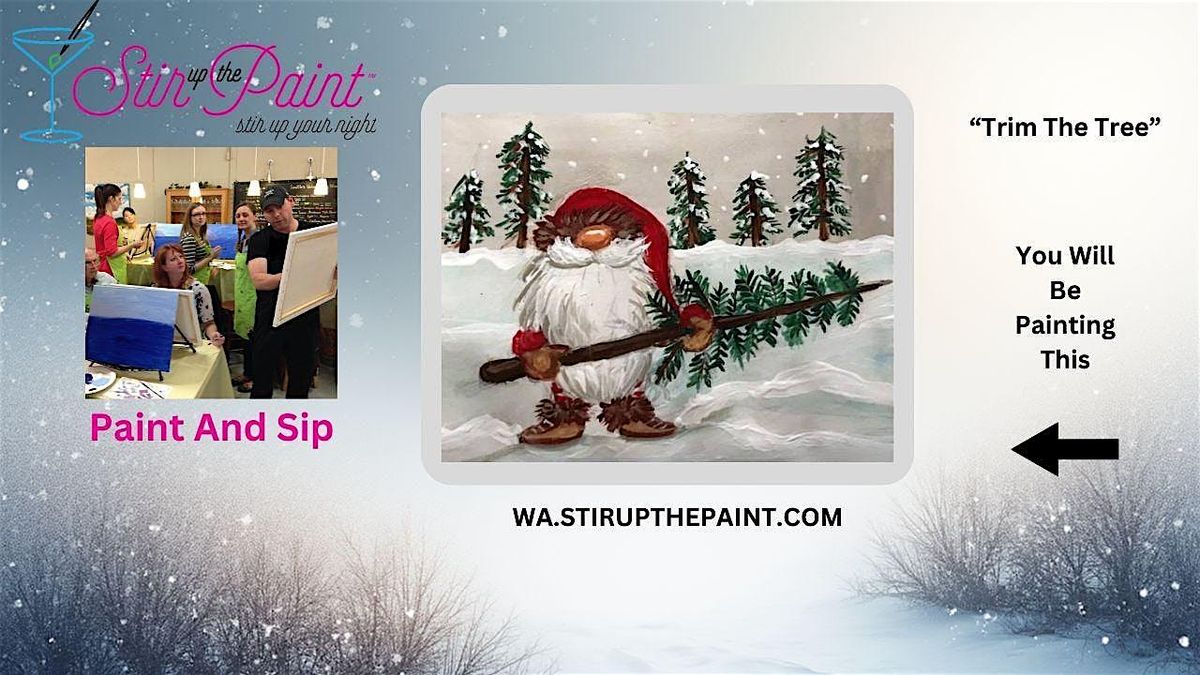Seattle Paint and Sip, Holiday, Xmas, Paint Night With Stir Up The Paint