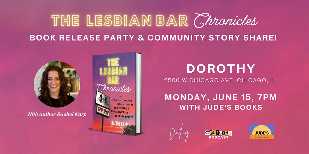 The Lesbian Bar Chronicles: Book Launch Party & Community Story Share
