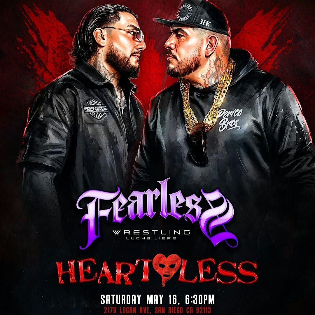 Fearless Lucha Libre\/Wrestling: Heartless