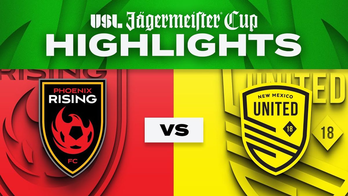 Phoenix Rising FC vs. New Mexico United