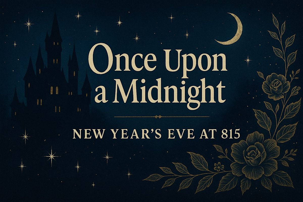 \u2728 Once Upon a Midnight\u2728 NYE