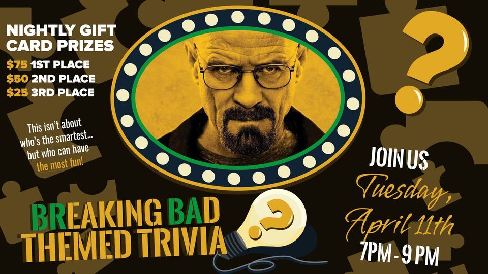 Breaking Bad Tv Show Themed Trivia Fozzy's Bar & Grill Spring Hill