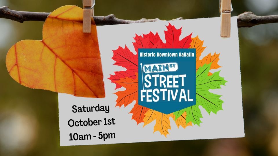 Main Street Festival in Downtown Gallatin! Downtown Gallatin