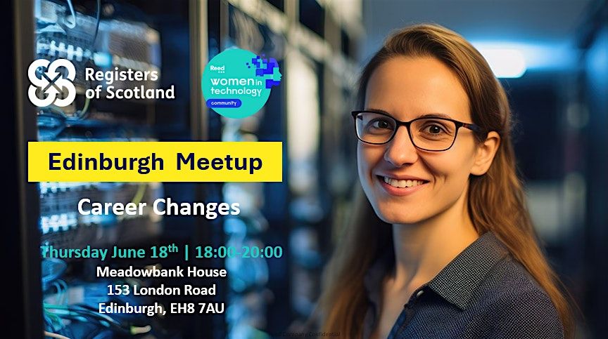 Career Changes - Reed Women in Technology & Registers of Scotland at ...