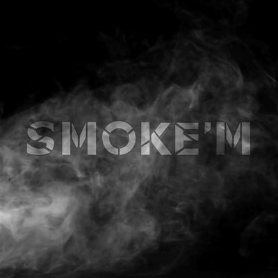 Smoke\u2019m