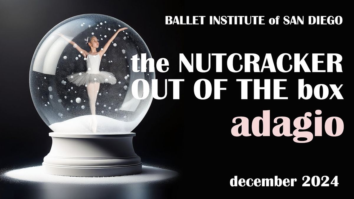 Ballet Institute of San Diego: The Nutcracker