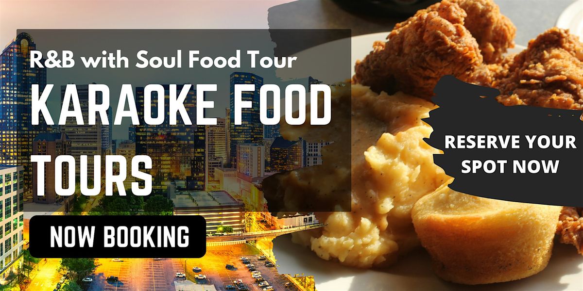 R&B with Soul Food Tour | Raleigh, NC