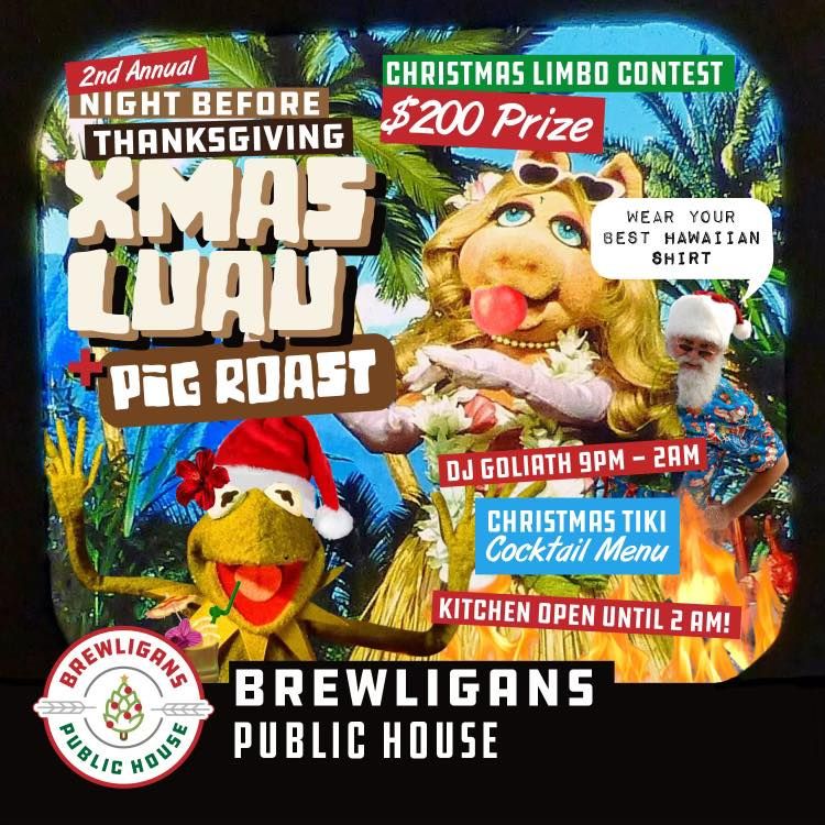 Brewligans Annual “Biggest Bar Night of the Year” Christmas Luau and