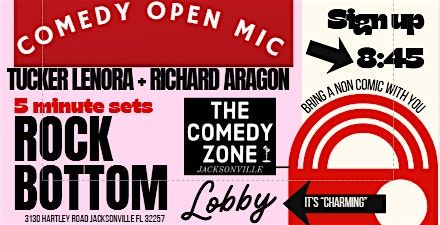Comedy Zone - "Rock Bottom" Free OPEN MIC
