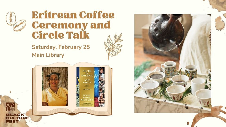 Eritrean Coffee Ceremony and Circle Talk | Oakland Public Library