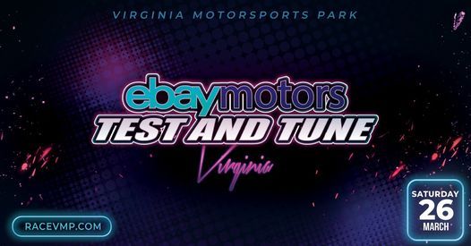 Virginia Motorsports Park 2022 Schedule Ebaymotors Test & Tune | Virginia Motorsports Park, Petersburg, Va | March  26, 2022