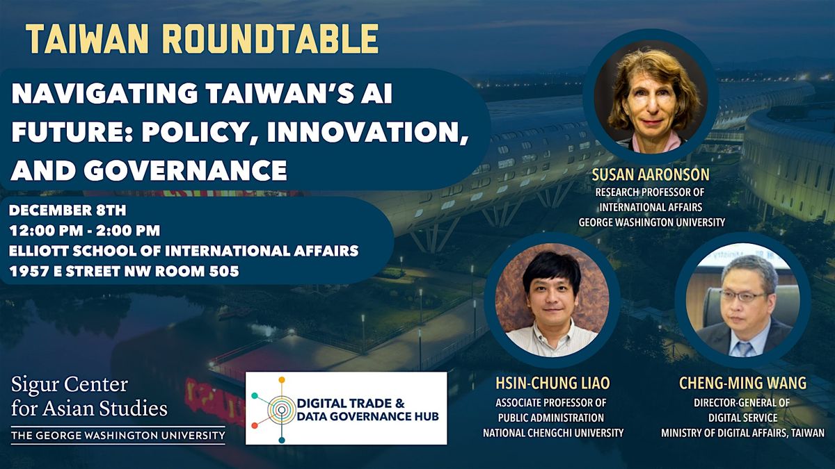Navigating Taiwan\u2019s AI Future: Policy, Innovation, and Governance