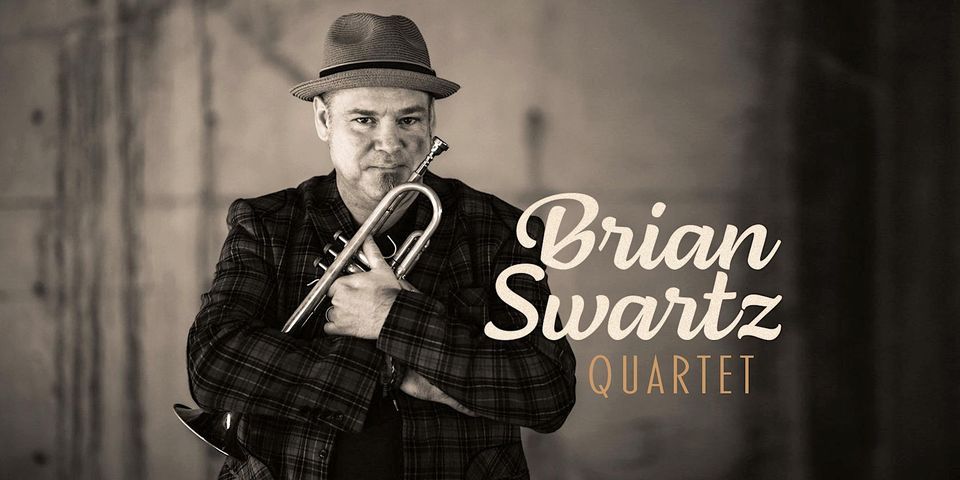 Brian Swartz Quartet