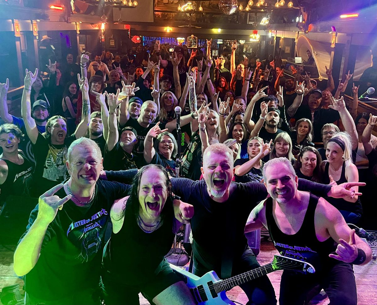 Golden Parrots Pub Presents-Metallica Tribute\/Master of Justice
