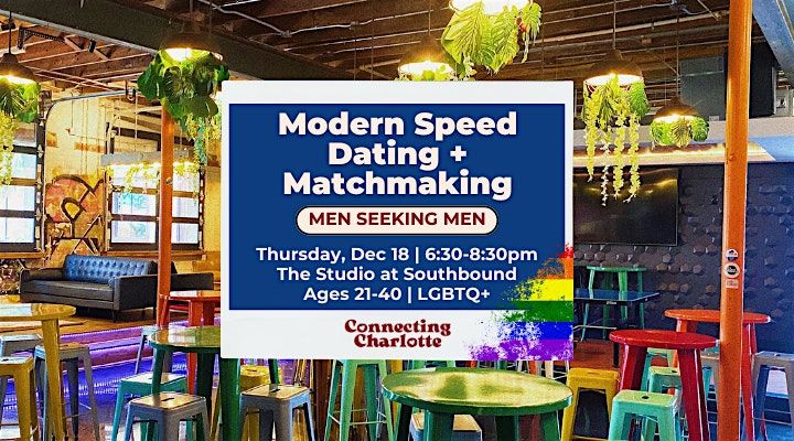 Men Seeking Men Modern Speed Dating + Matchmaking | 21-40 | LGBTQ+
