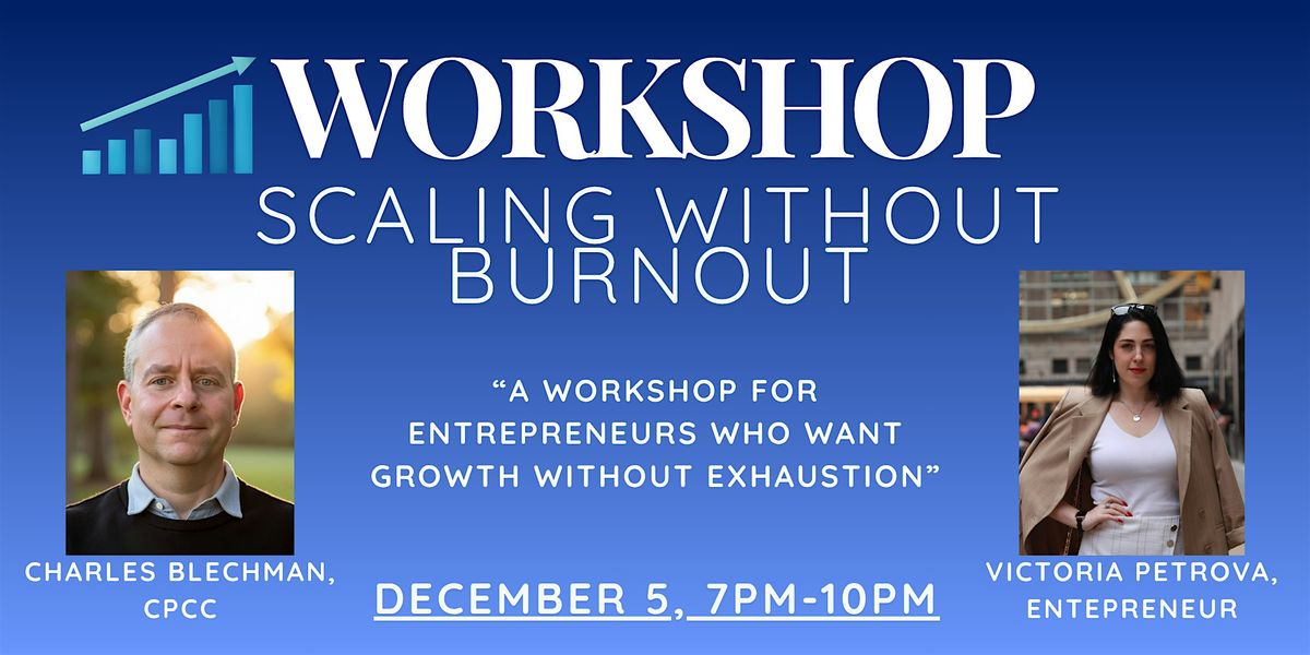 Workshop for entrepreneurs: Scaling without Burnout