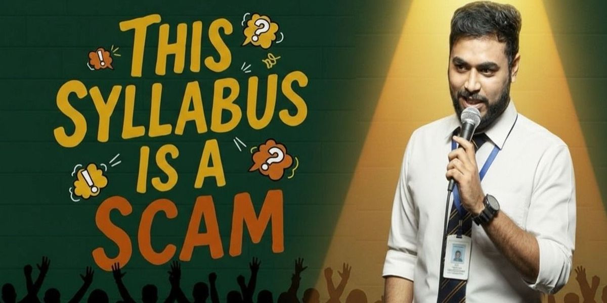 The Syllabus is a Scam- A STAND UP COMEDY SHOW