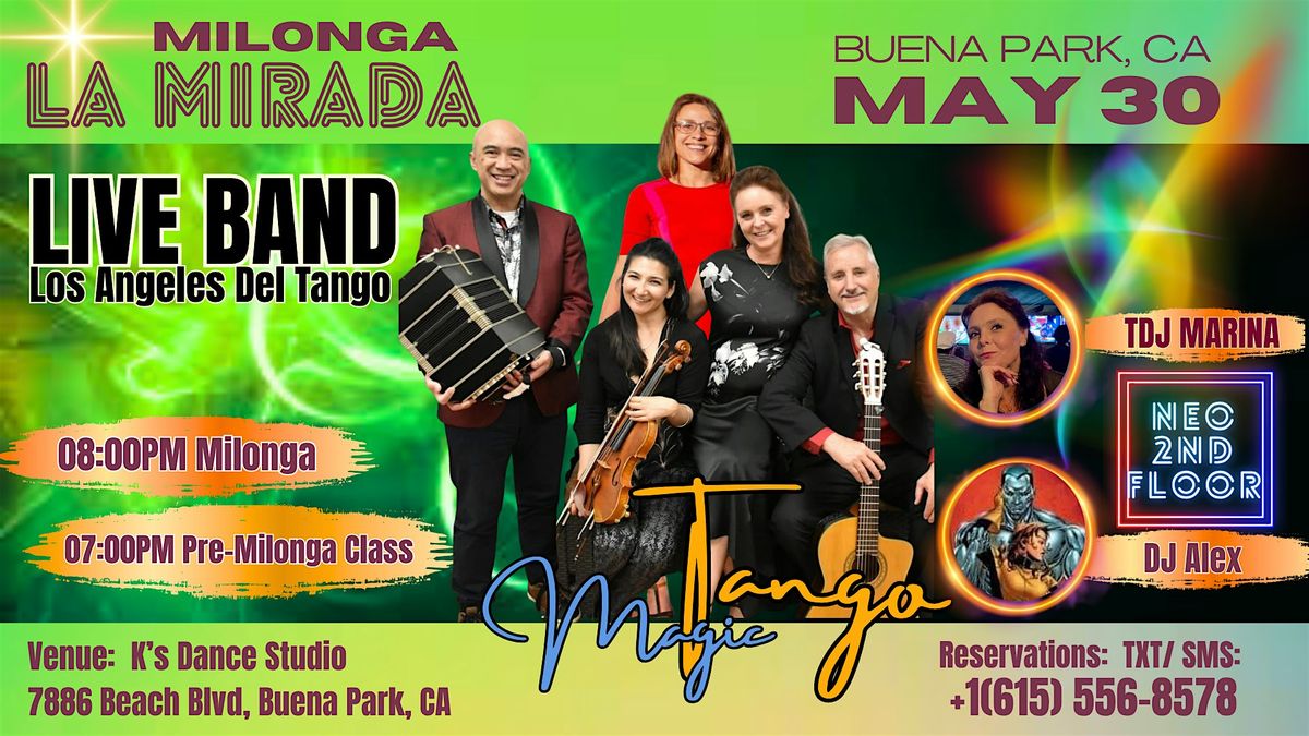 Milonga La Mirada - Live Band Edition