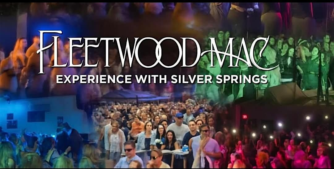 Silver Springs. Fleetwood Mac Experience With Live Band Performance! at ...