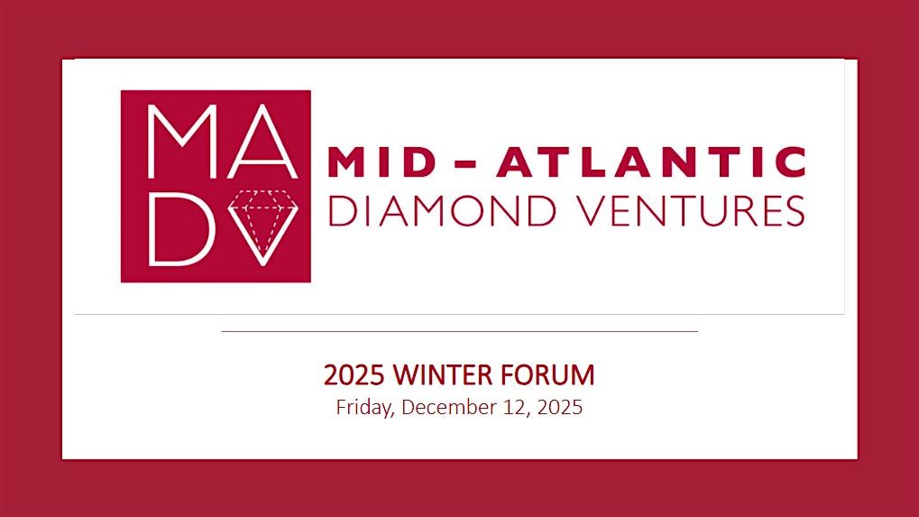 Mid-Atlantic Diamond Ventures - Winter Forum