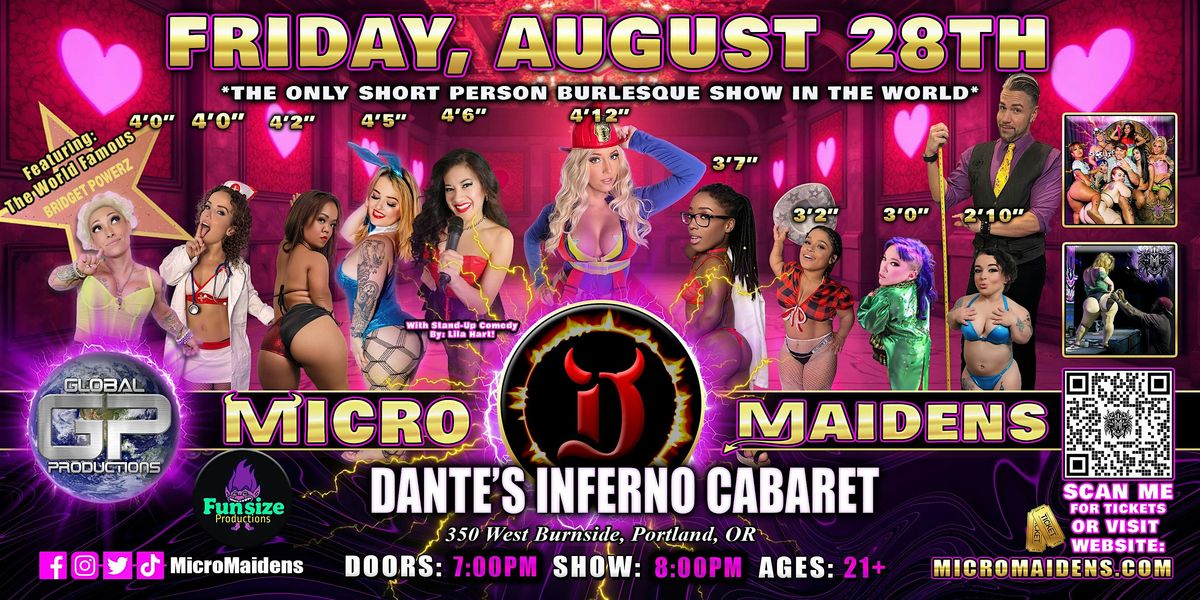 Portland, OR - Micro Maidens Dwarf Dancers @ Dante's