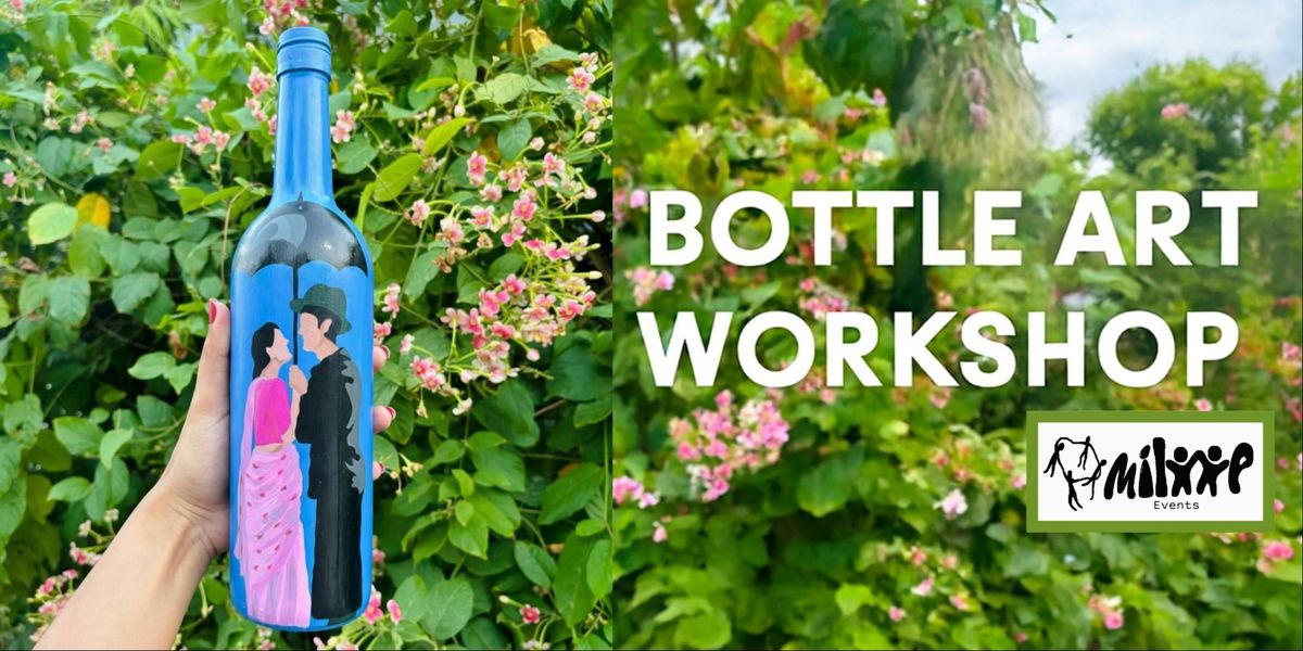Bottle Painting Workshop