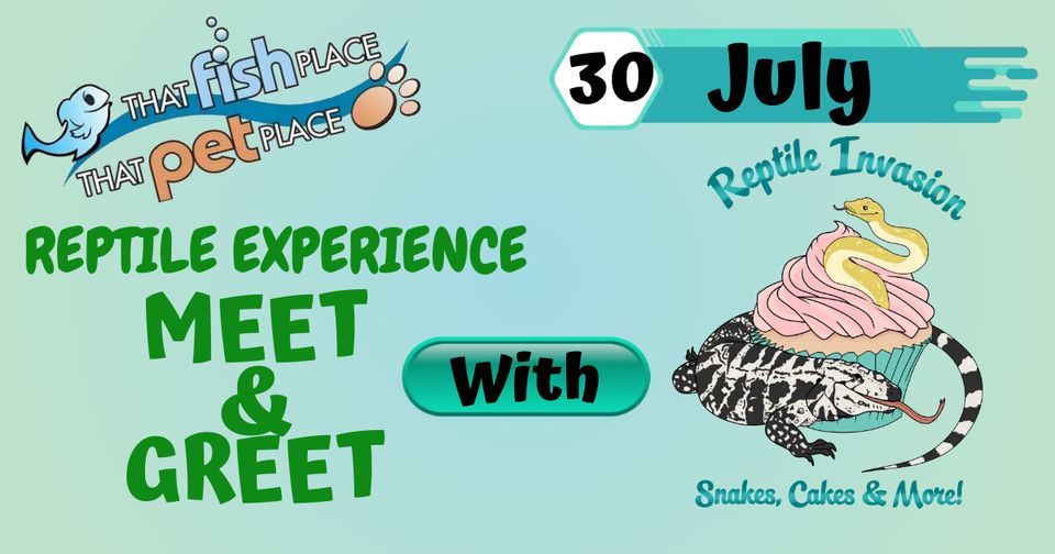 Reptile Meet & Greet That Fish PlaceThat Pet Place, Lancaster, PA