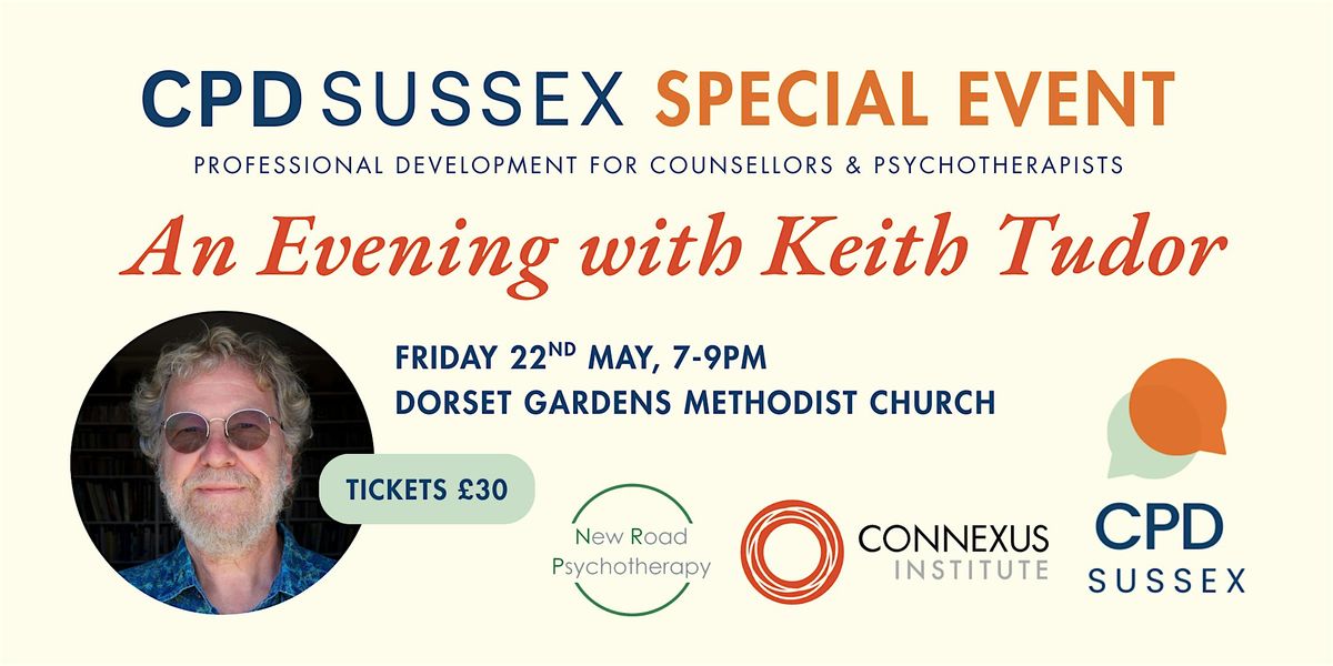 An Evening with Keith Tudor: A CPD Sussex Special Event