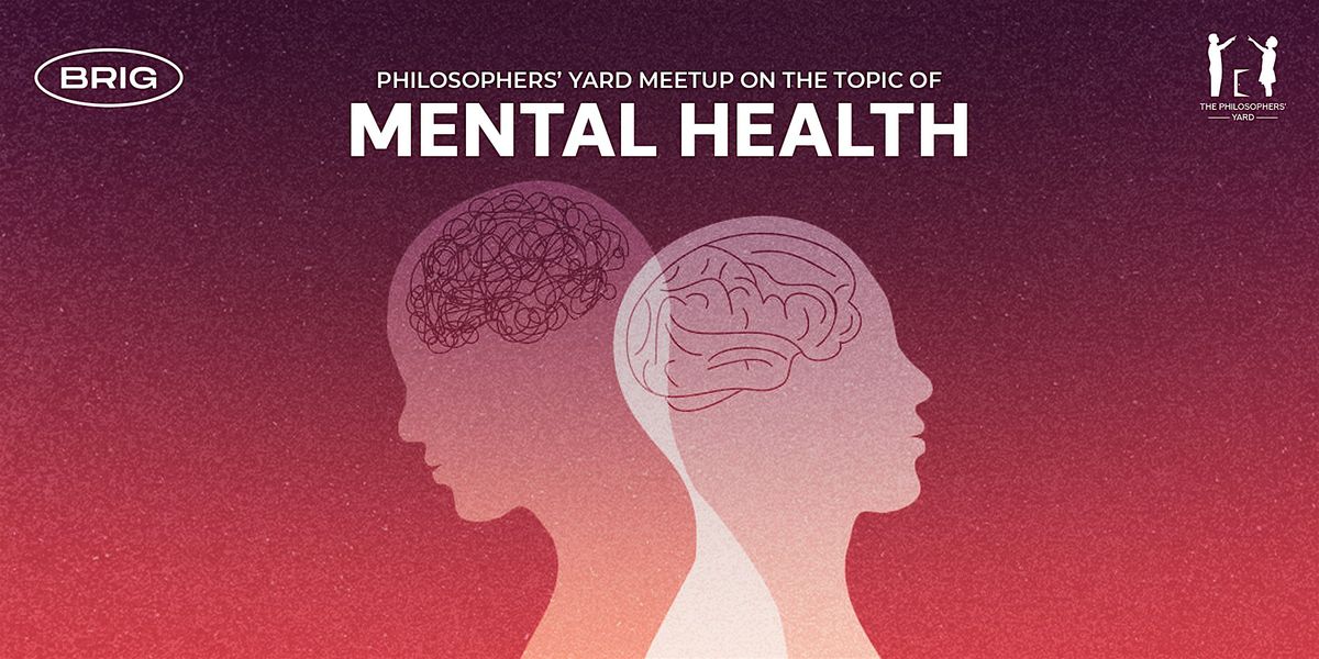 Philosophy Meetup "Mental Health"