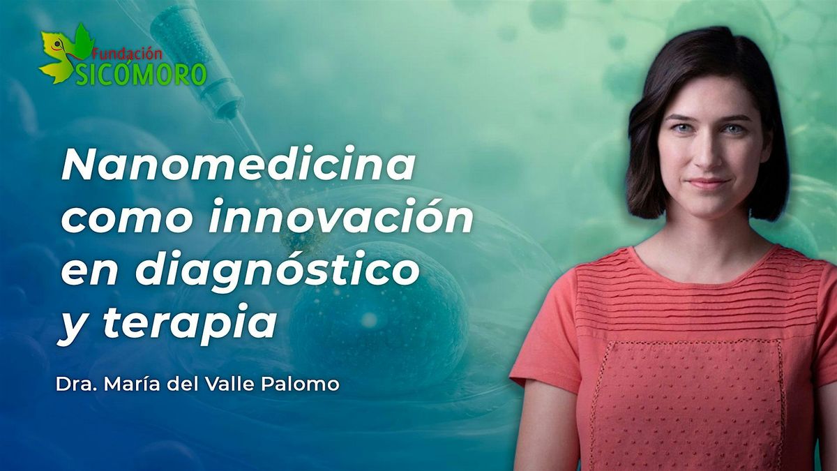 Nanomedicina como innovaci\u00f3n en diagn\u00f3stico y terapia