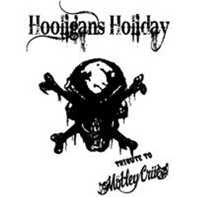 Hooligan's Holiday - A Tribute to Motley Crue