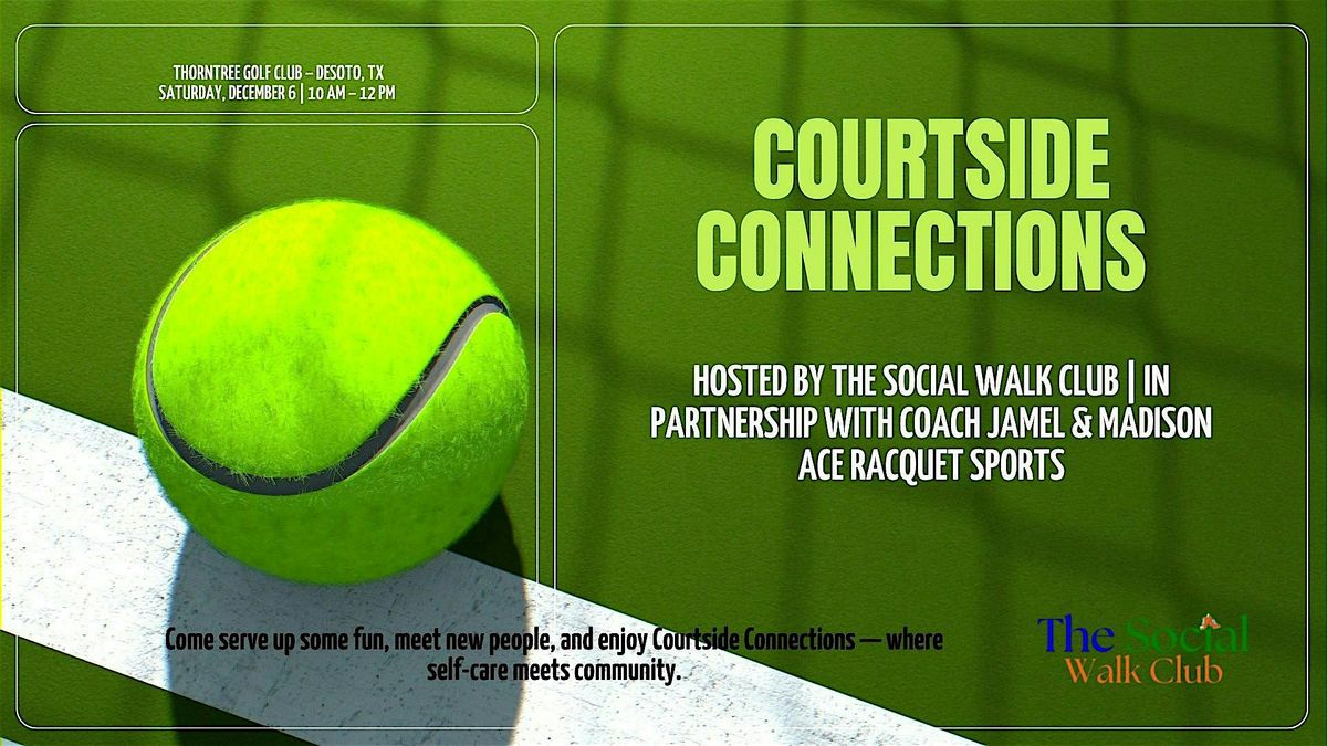 Courtside Connections: A Tennis Social Experience