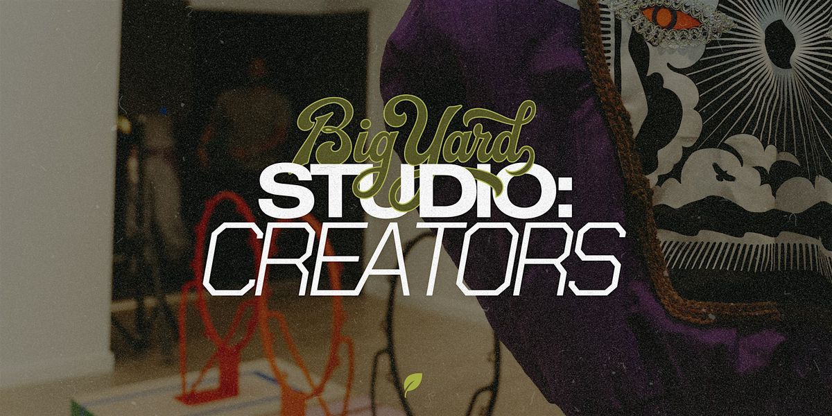 Big Yard Studio: Creators