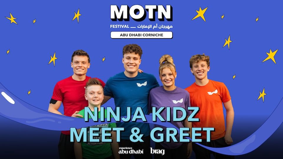 Ninja Kidz Meet & Greet at MOTN festival in Abu Dhabi\u201d