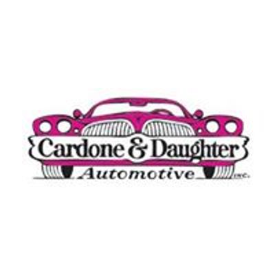 Cardone & Daughter Automotive, Inc.