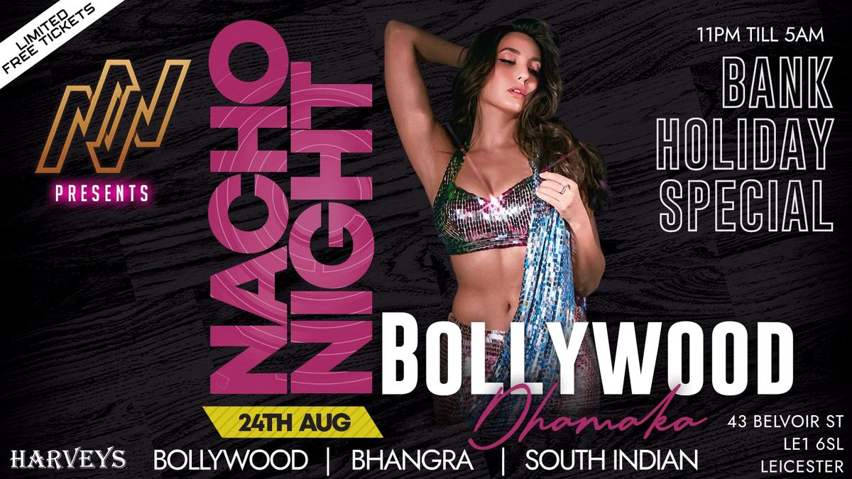 NACHO NIGHTS | Bollywood Dhamaka | SUMMER SURGE