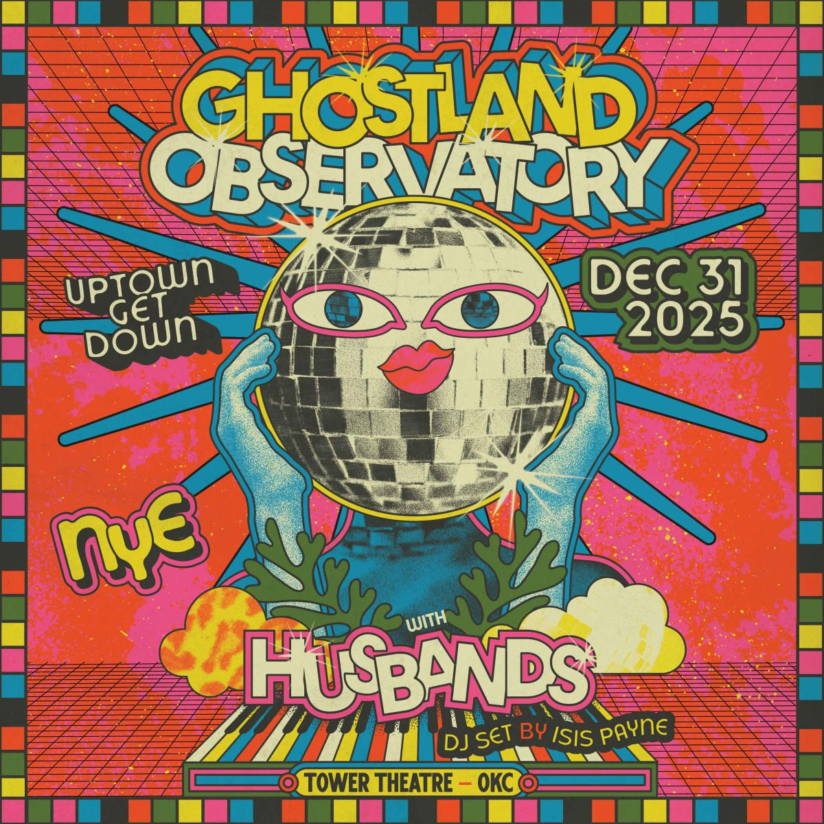 Uptown Get Down NYE w\/ Ghostland Observatory at Tower Theatre - OKC