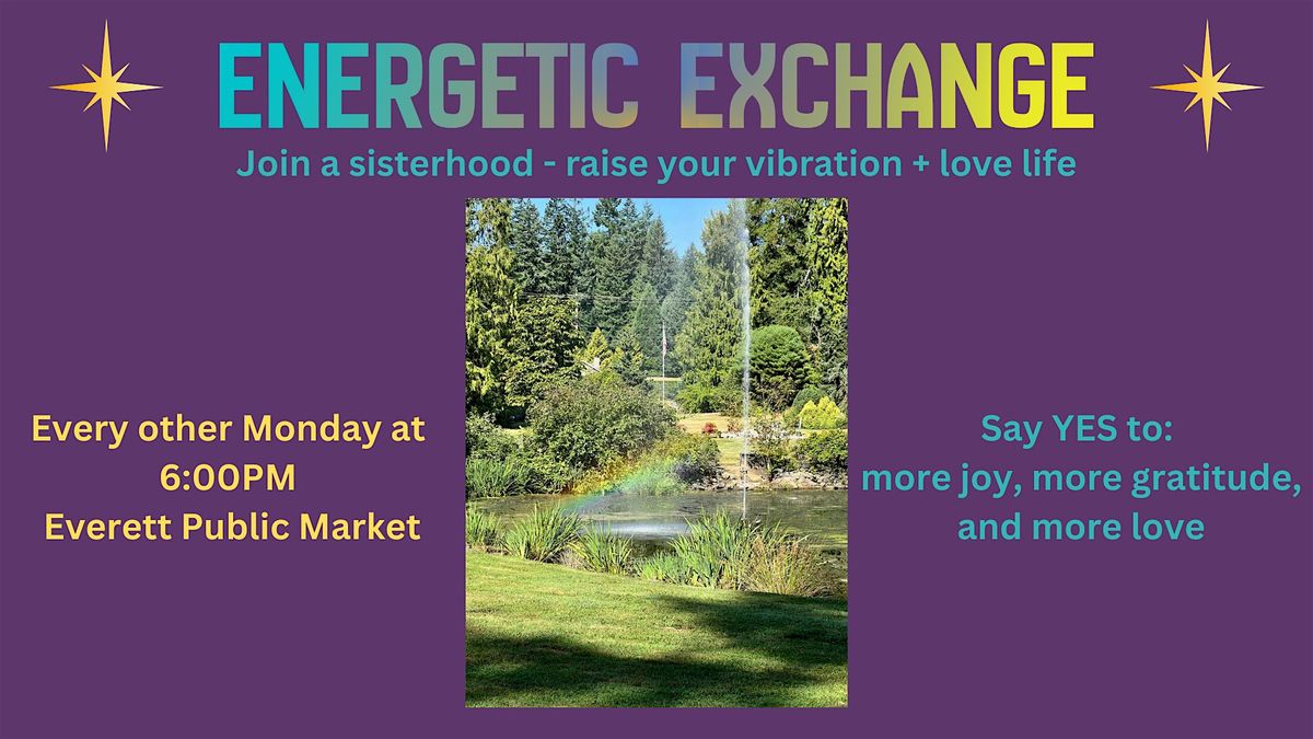 Energetic Exchange 12\/29 Manifest Magic