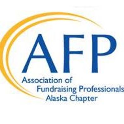 Association of Fundraising Professionals AFP Alaska Chapter