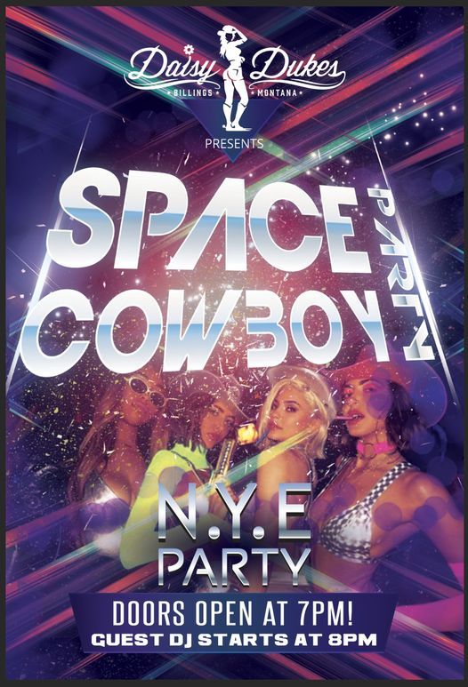 SPACE COWBOY PARTY THIS NEW YEARS EVE AT DAISY DUKES! Daisy Dukes