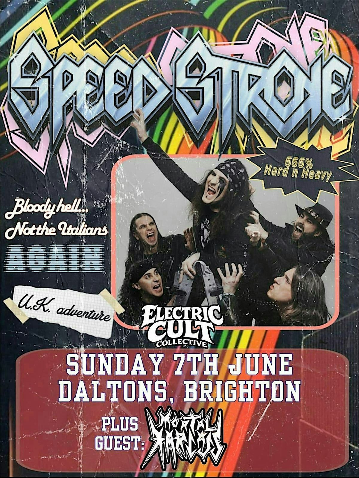 Electric Cult Collective Presents: Speed Stroke + Mortal Karcass