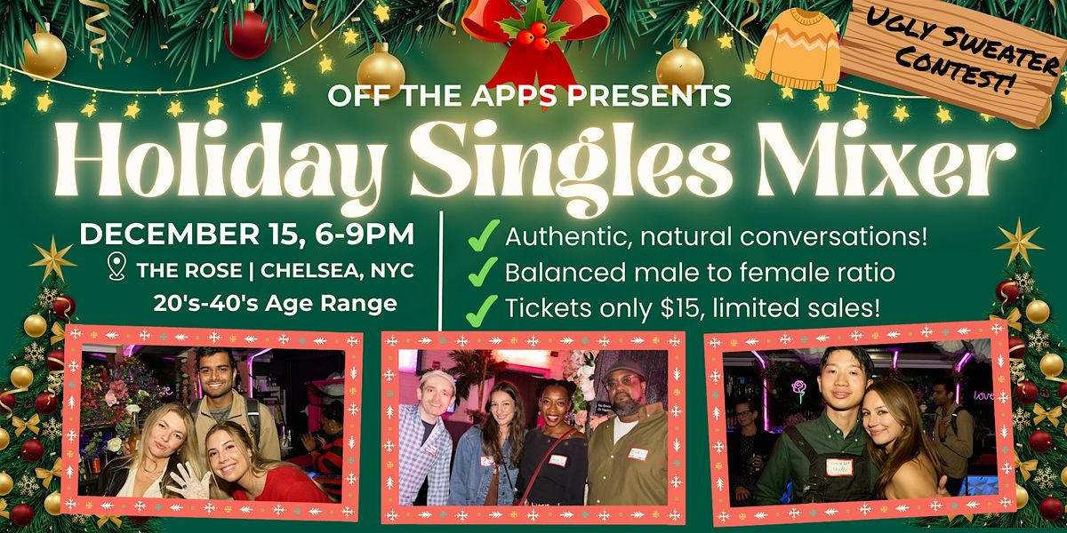 Off the Apps: Holiday Singles Mixer! - Dec 15