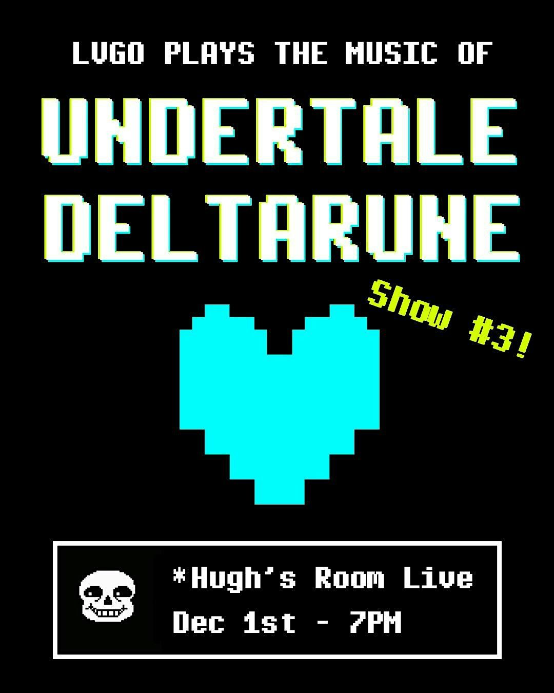 LVGO plays the music of UNDERTALE \/ DELTARUNE ! [SHOW 3]